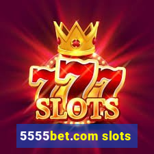 5555bet.com slots